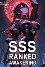 SSS Ranked Awakening: All My Skills Are at Level 100